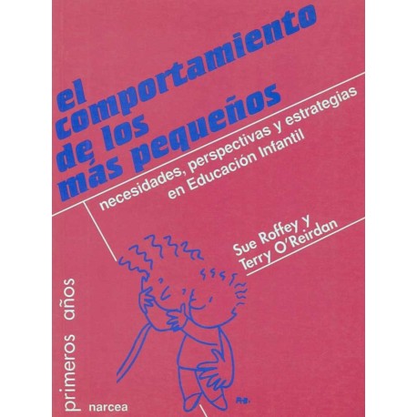 COMPORTAMIENTO DE LOS MAS PEQUEÑOS: NECESIDADES, PERSPECTIVA