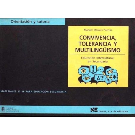 CONVIVENCIA, TOLERANCIA Y MULTILINGUISMO