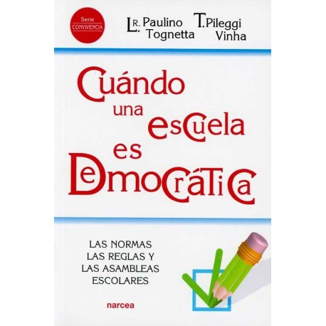 CUANDO UNA ESCUELA ES DEMOCRATICA