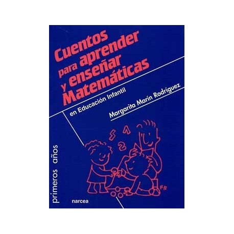 CUENTOS PARA APRENDER Y ENSEÑAR MATEMATICAS