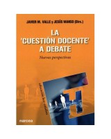 CUESTIÓN DOCENTE A DEBATE LA. NUEVAS PERSPECTIVAS