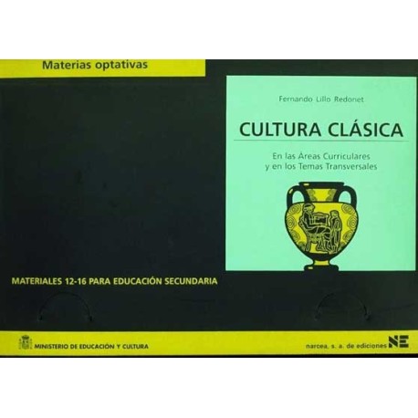 CULTURA CLASICA. EN LAS AREAS CURRICULARES Y EN LOS TEMAS TR