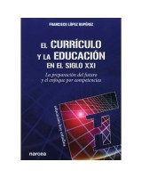 CURRICULO Y LA EDUCACION EN EL SIGLO XXI, EL