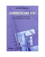 CURRICULUM XXI. LO ESENCIAL DE LA EDUCAC