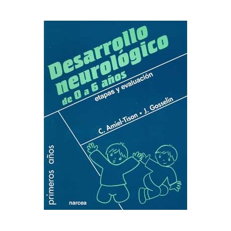 DESARROLLO NEUROLOGICO DE 0 A 6 AÑOS: ET