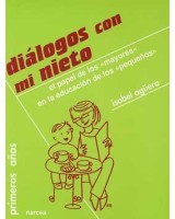 DIALOGOS CON MI NIETO