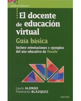 DOCENTE DE EDUCACION VIRTUAL, EL: GUIA BASICA