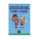EDUCACION EMOCIONAL DE LA INFANCIA A LA ADOLESCENCIA