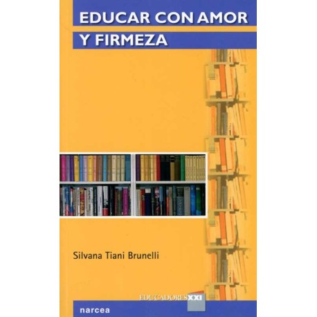 EDUCAR CON AMOR Y FIRMEZA