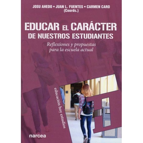 EDUCAR EL CARACTER DE NUESTROS ESTUDIANTES