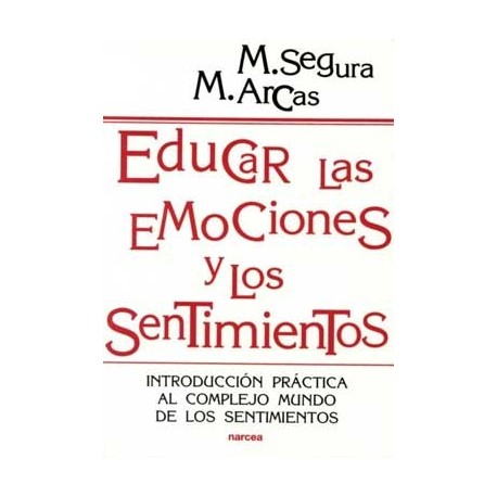 EDUCAR LAS EMOCIONES Y LOS SENTIMIENTOS