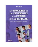 EMOCIONES DE LOS ESTUDIANTES Y SU IMPACTO EN EL APRENDIZAJE AULAS EMOCIONALMENTE POSITIVAS