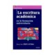 ESCRITURA ACADEMICA EN LA FORMACION UNIV