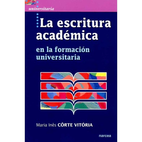 ESCRITURA ACADEMICA EN LA FORMACION UNIV