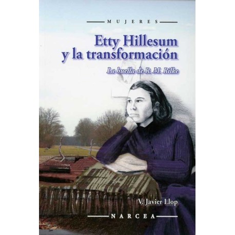 ETTY HILLESUM Y LA TRANSFORMACION