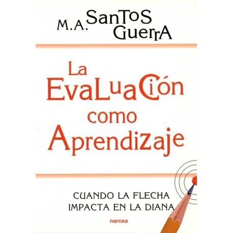 EVALUACION COMO APRENDIZAJE, LA