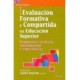 EVALUACION FORMATIVA Y COMPARTIDA EN EDUCACIÓN SUPERIOR: PRO