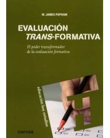 EVALUACION TRANS-FORMATIVA. EL PODER DEL TRANSFORMADOR DE LA