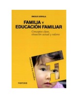 FAMILIA Y EDUCACION FAMILIAR. CONCEPTOS