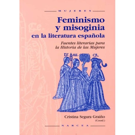 FEMINISMO Y MISOGINIA EN LA LITERATURA E