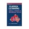 FLIPPED LEARNING. APLICAR EL MODELO DE APRENDIZAJE INVERSO