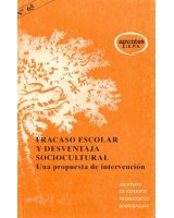 FRACASO ESCOLAR Y DESVENTAJA SOCIOCULTURAL: UNA PROPUESTA  D