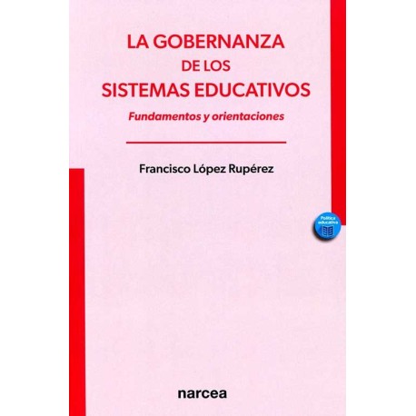 GOBERNANZA DE LOS SISTEMAS EDUCATIVOS, LA