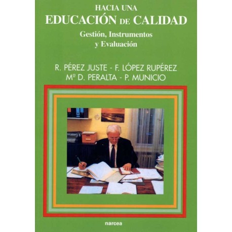 HACIA UNA EDUCACION DE CALIDAD: GESTION,