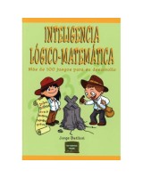 INTELIGENCIA LOGICO-MATEMATICA. MAS DE 100 JUEGOS PARA SU DE