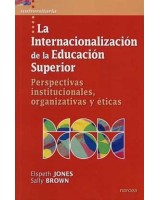 INTERNACIONALIZACION DE LA EDUCACION SUPERIOR, LA