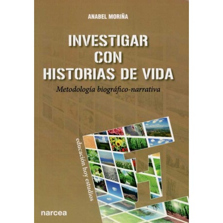 INVESTIGAR CON HISTORIAS DE VIDA