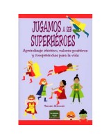 JUGAMOS A SER SUPERHEROES. APRENDIZAJE EFECTIVO, VALORES POS