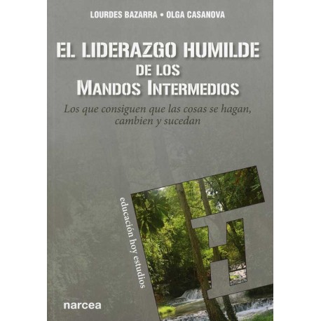 LIDERAZGO HUMILDE DE LOS MANDOS INTERMEDIOS, EL