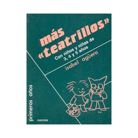 MAS TEATRILLOS CON NIÑOS Y NIÑAS DE 3, 4 Y 5 AÑOS