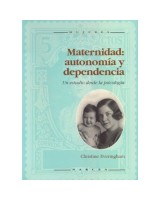 MATERNIDAD: AUTONOMIA Y DEPENDENCIA