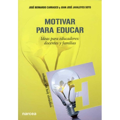 MOTIVAR PARA EDUCAR