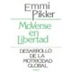 MOVERSE EN LIBERTAD: DESARROLLO DE LA MOTRICIDAD GLOBAL