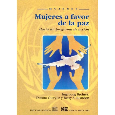 MUJERES A FAVOR DE LA PAZ: HACIA UN PROGRAMA DE ACCION