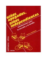 NIÑOS APEGADOS, NIÑOS INDEPENDIENTES