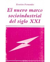 NUEVO MARCO SOCIOINDUSTRIAL DEL SIGLO XXI