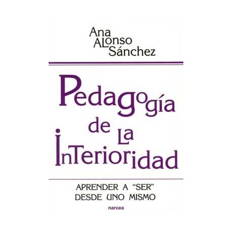 PEDAGOGIA DE LA INTERIORIDAD