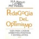 PEDAGOGIA DEL OPTIMISMO: GUIA PARA LOGRA