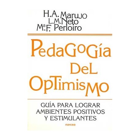 PEDAGOGIA DEL OPTIMISMO: GUIA PARA LOGRA