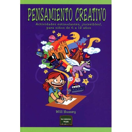 PENSAMIENTO CREATIVO ACTIVIDADES ESTIMULANTES INCREIBLES PARA NIÑOS DE 6 A 12 AÑOS