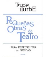PEQUEÑAS OBRAS DE TEATRO: PARA REPRESENTAR EN NAVIDAD
