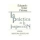 PRACTICA DE LA INSPECCION EN EL SISTEMA ESCOLAR, LA: EN EL S