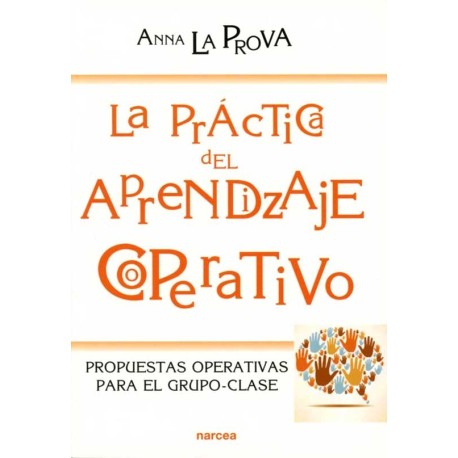 PRÁCTICA DEL APRENDIZAJE COPERATIVO LA