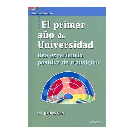 PRIMER AÑO DE UNIVERSIDAD EL. UNA EXPERIENCIA POSITIVA DE TRANSICIÓN