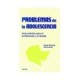 PROBLEMAS DE LA  ADOLESCENCIA: GUIA PRACTICA PARA EL PROFESO