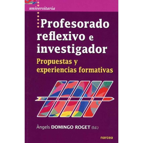 PROFESORADO REFLEXIVO E INVESTIGADOR